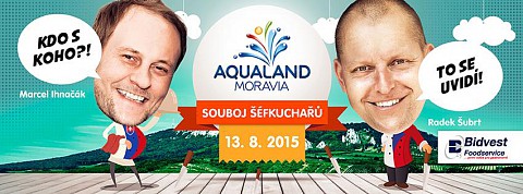 V Aqualandu Moravia se odehraje noční show Souboj šéfkuchařů Ihnačák vs. Šubrt